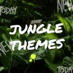Jungle Themes